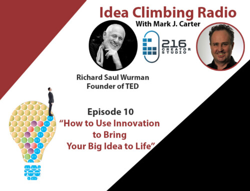 How to Use Innovation  to Bring  Your Big Idea to Life