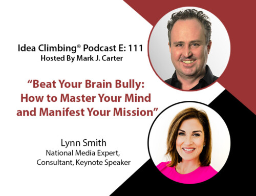 Beat Your Brain Bully: How to Master Your Mind and Manifest Your Mission with Lynn Smith