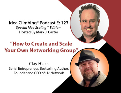 How to Create and Scale Your Own Networking Group with Clay Hicks